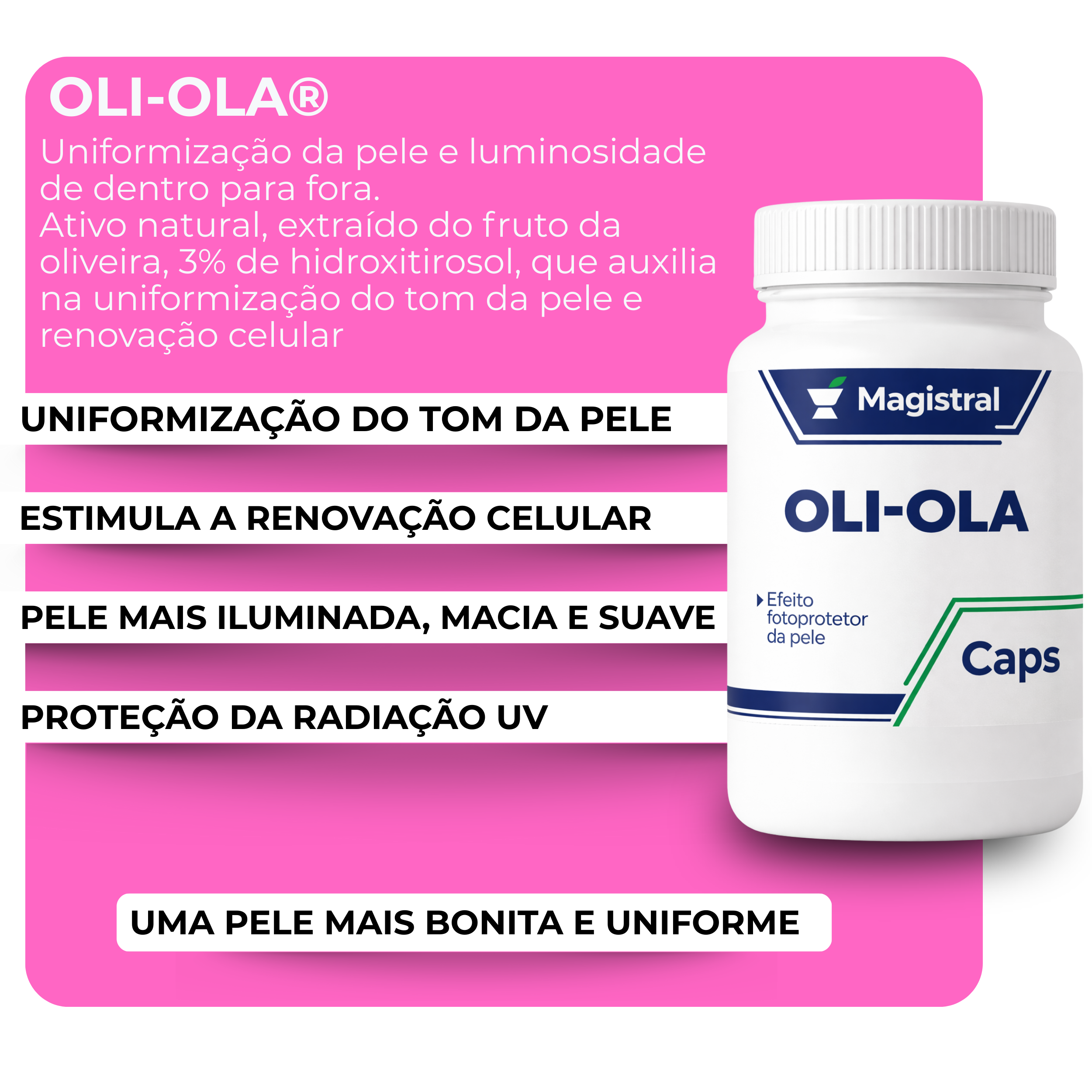 Oli-Ola® 300mg (peeling em cápsula)