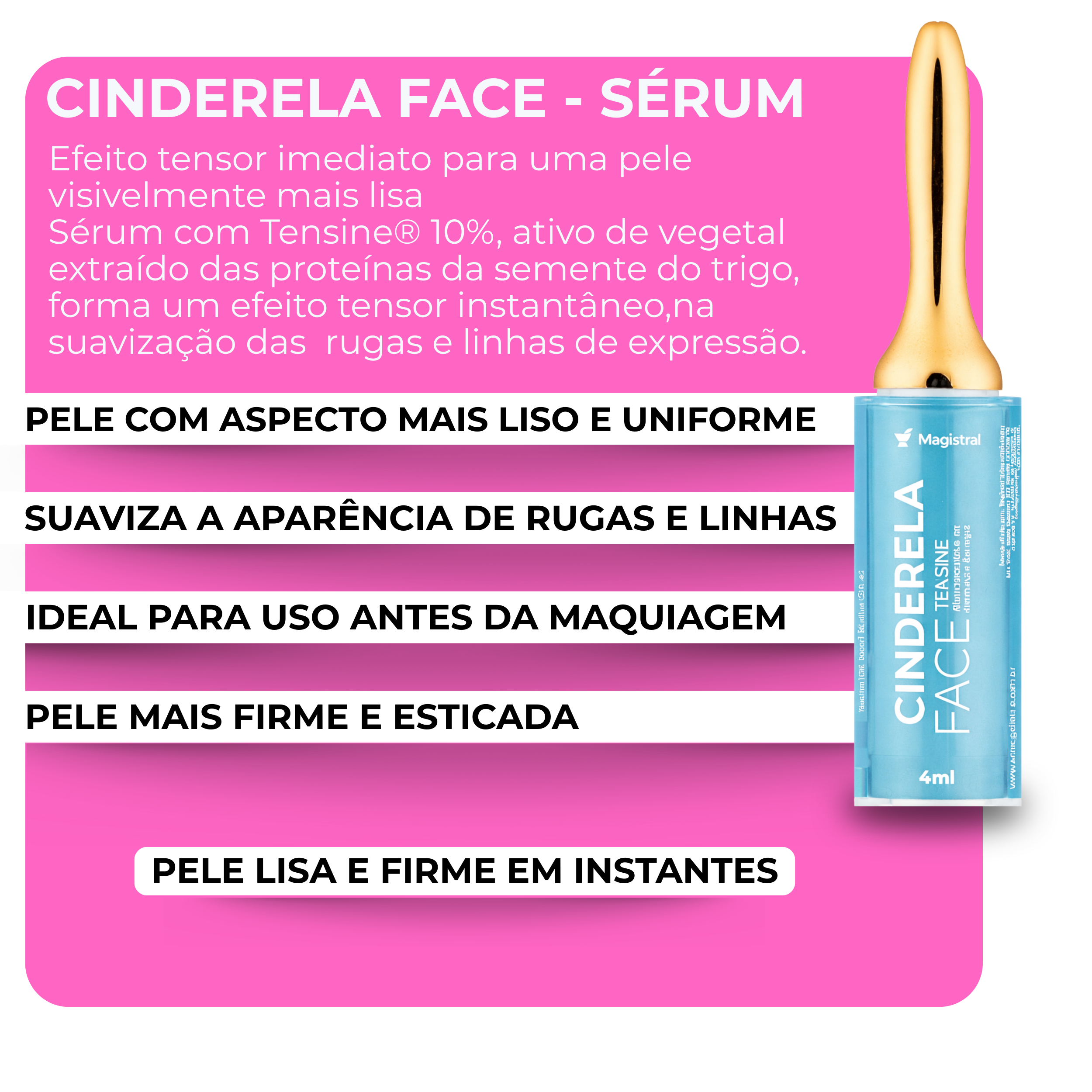 Cinderela face  - 4g (sérum efeito Cinderela)